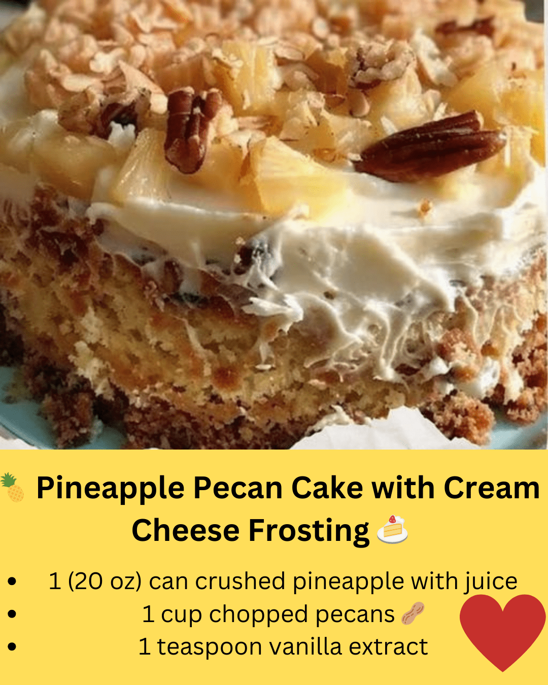 Pineapple Pecan Cake with Cream Cheese Frosting