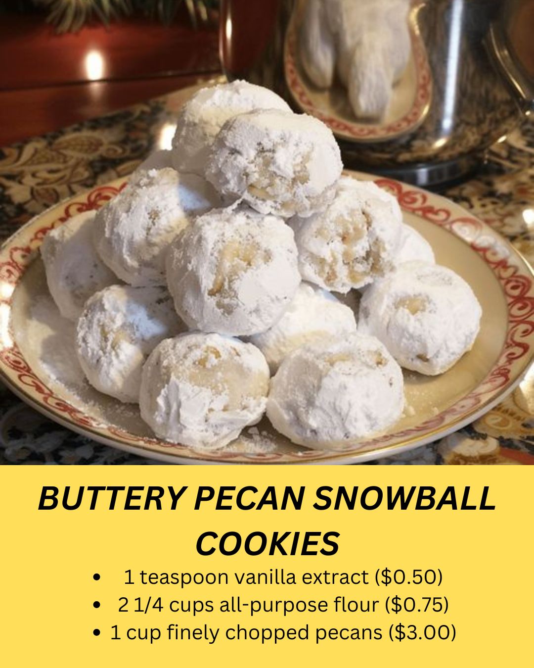 BUTTERY PECAN SNOWBALL COOKIES